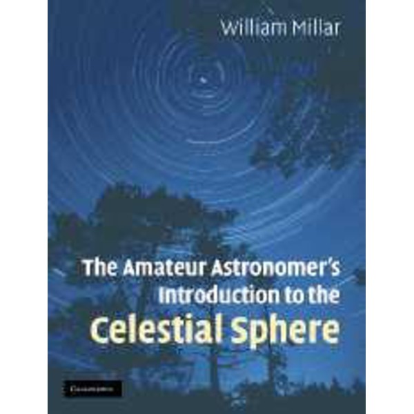 Cambridge University Press The Amateur Astronomer's Introduction to the Celestial Sphere (Engels)