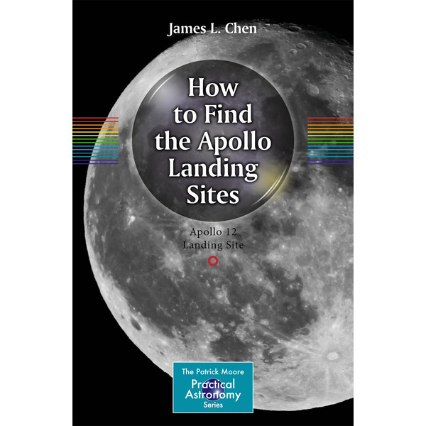Springer How to Find the Apollo Landing Sites (Engels)