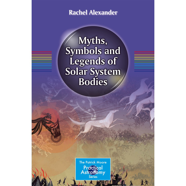 Springer Myths, Symbols and Legends of Solar System Bodies (Engels)