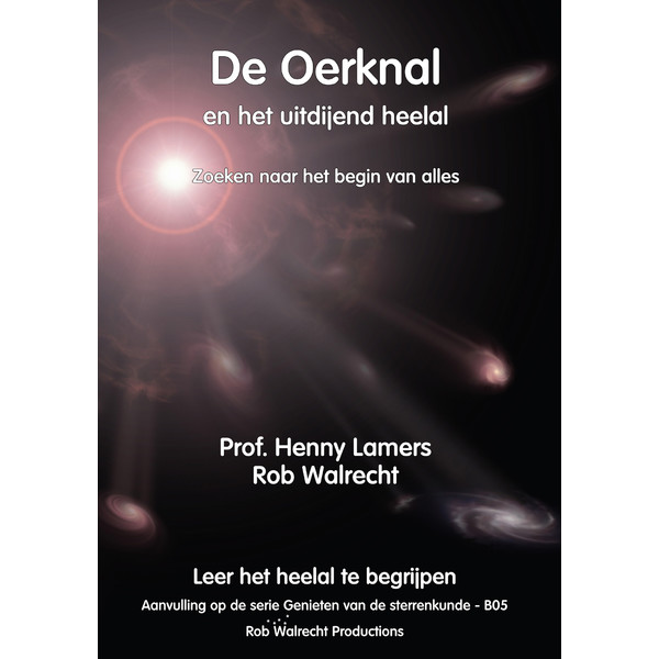 Rob Walrecht De Oerknal en het uitdijend heelal