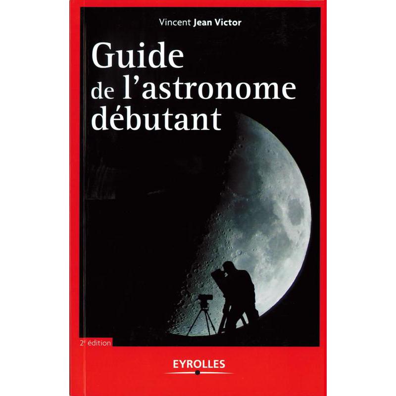 Eyrolles Buch Guide de l'astronome débutant