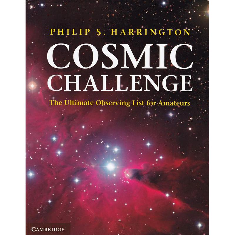 Cambridge University Press Cosmic Challenge The Ultimate Observing List for Amateurs (Engels)