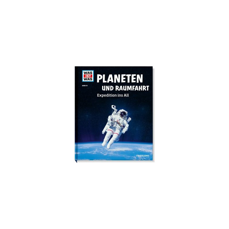 Tessloff-Verlag WAS IST WAS Deel 016: Planeten en ruimtereizen