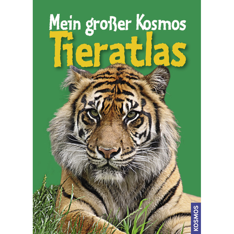 Kosmos Verlag Mein großer Kosmos Tieratlas (Duits)