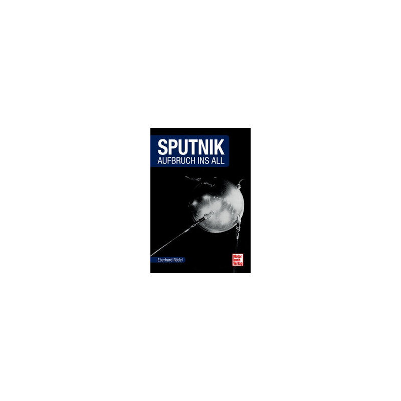 Motorbuch-Verlag Sputnik - Lancering in de ruimte