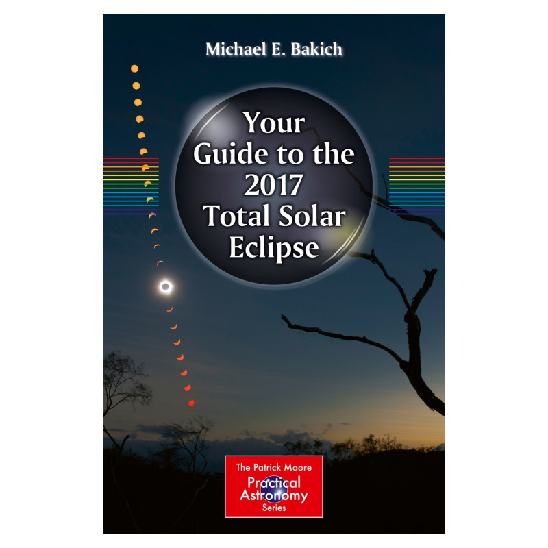 Springer Your Guide to the 2017 Total Solar Eclipse